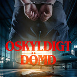 Oskyldigt dömd